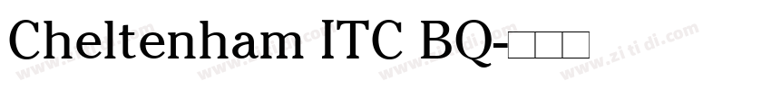 Cheltenham ITC BQ字体转换